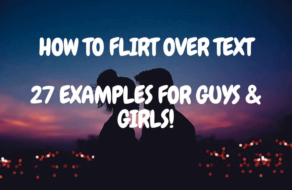 How to Flirt Over Text